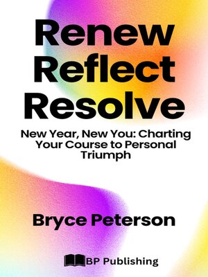 cover image of Renew, Reflect, Resolve New Year, New You